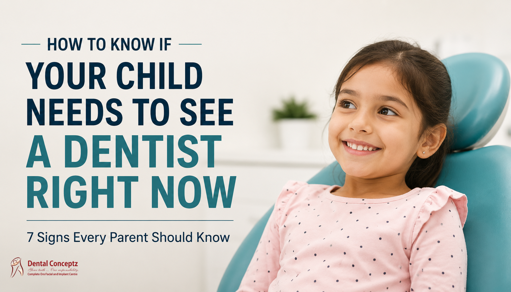 How to Know If Your Child Needs to See a Dentist Right Now: 7 Signs Every Parent Should Know